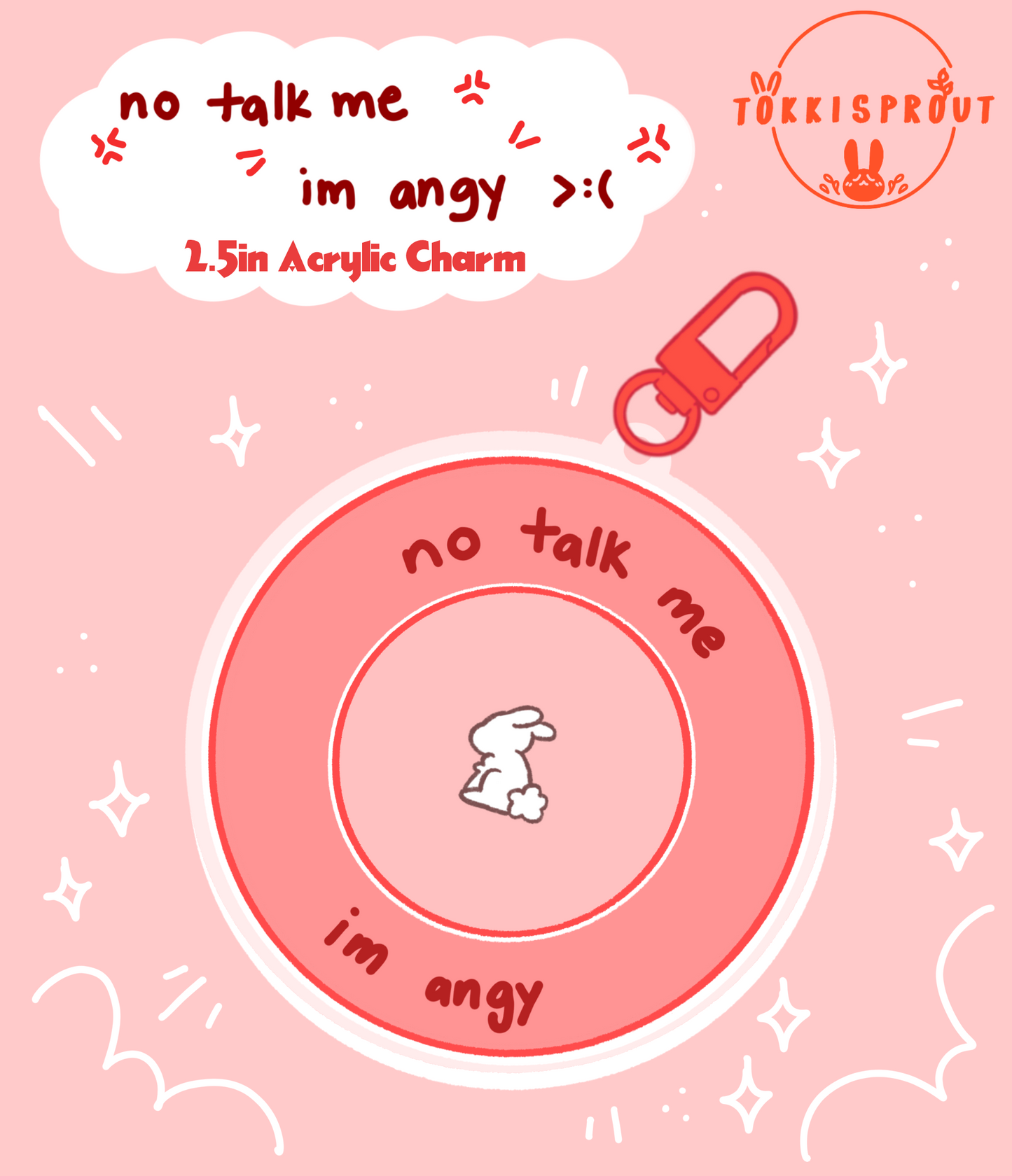 no talk me, im angy Acrylic Charm