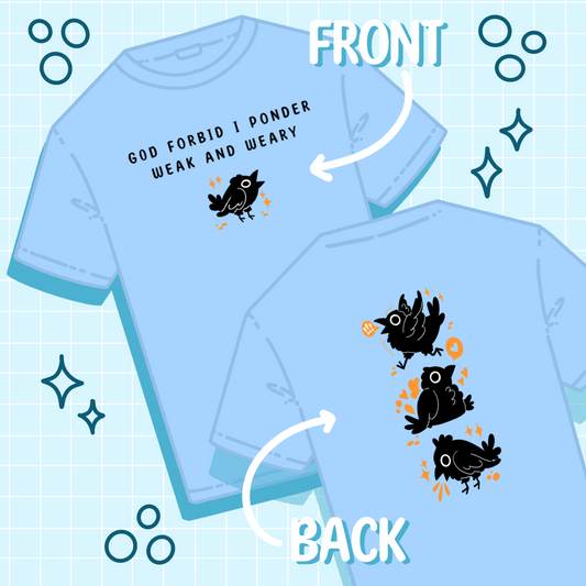 Ponder The Crows T-Shirts