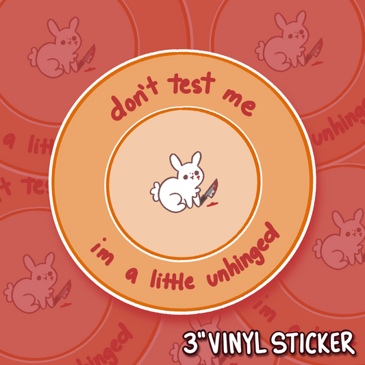 im a little unhinged Sticker